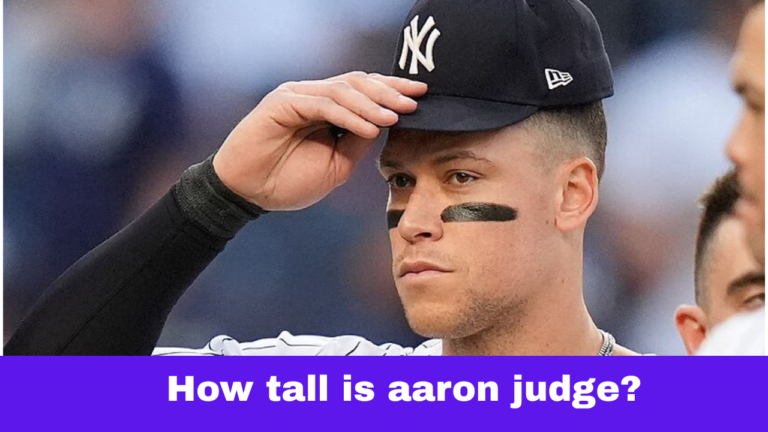 How Tall Is Aaron Judge? Height, Age, Career, Net Worth & Full Biography