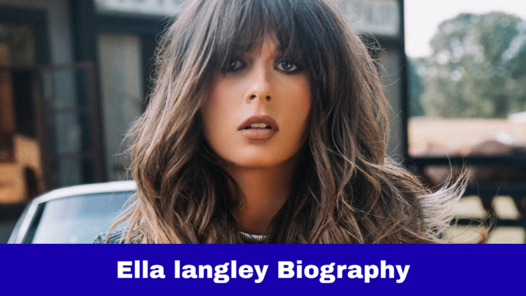 Ella Langley Age 2026: Net Worth, Height, Real Name, Boyfriend, Songs, Career & Full Biography