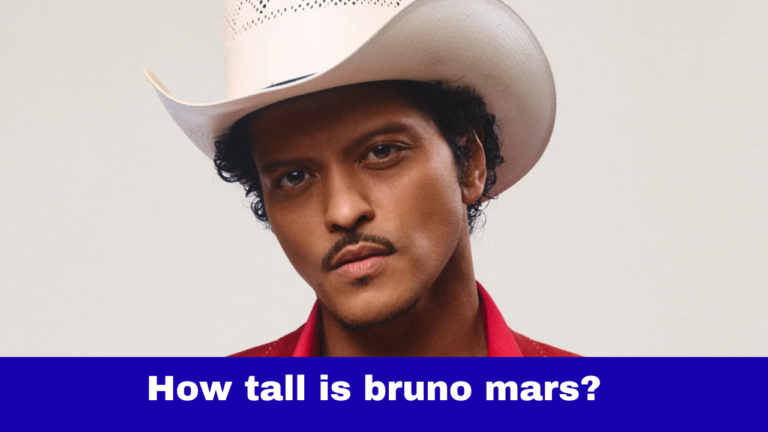 How Tall Is Bruno Mars? Age, Height, Songs, Net Worth & Full Life Story